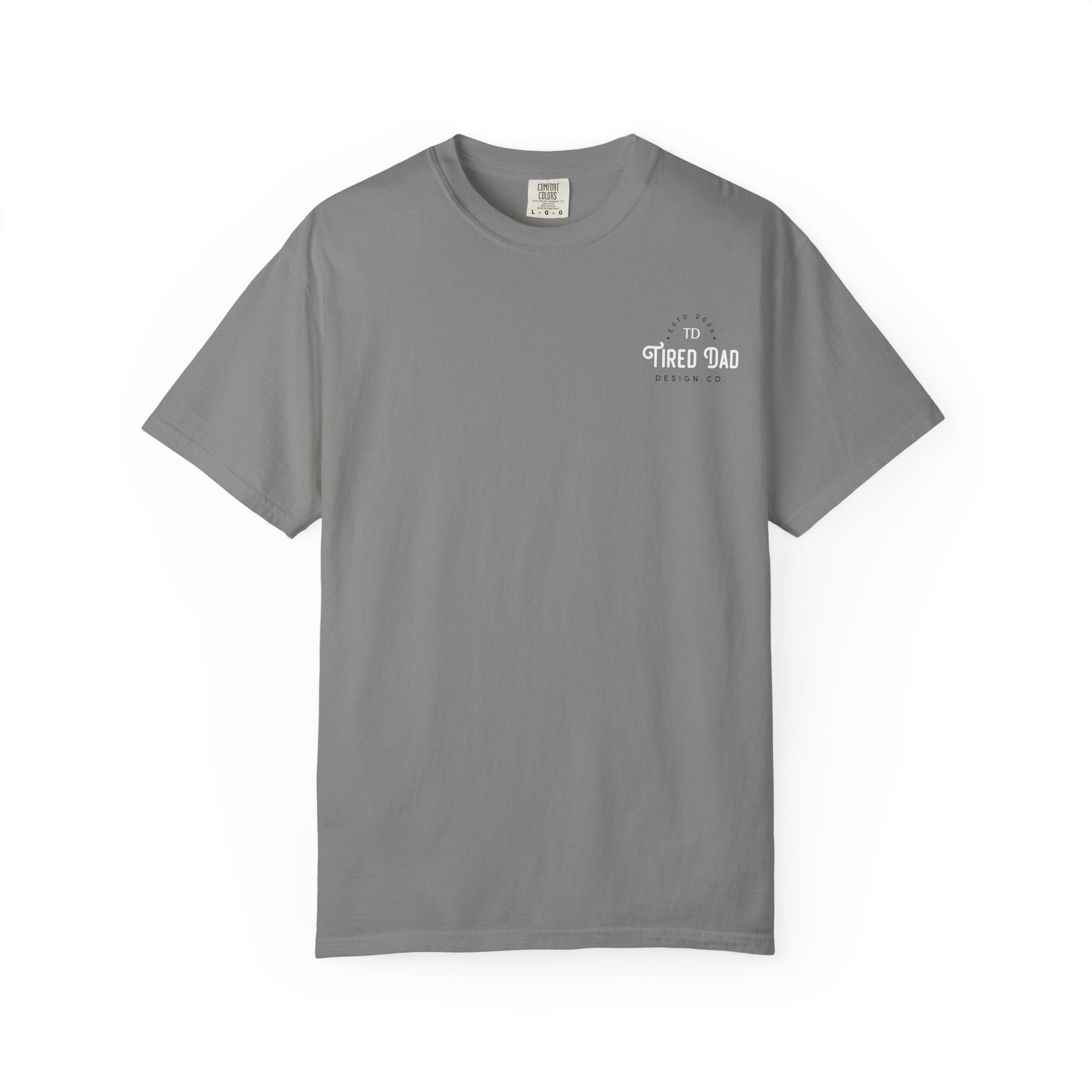 Tired Dad T-Shirt | Vintage Typography Dad Shirt Small Logo