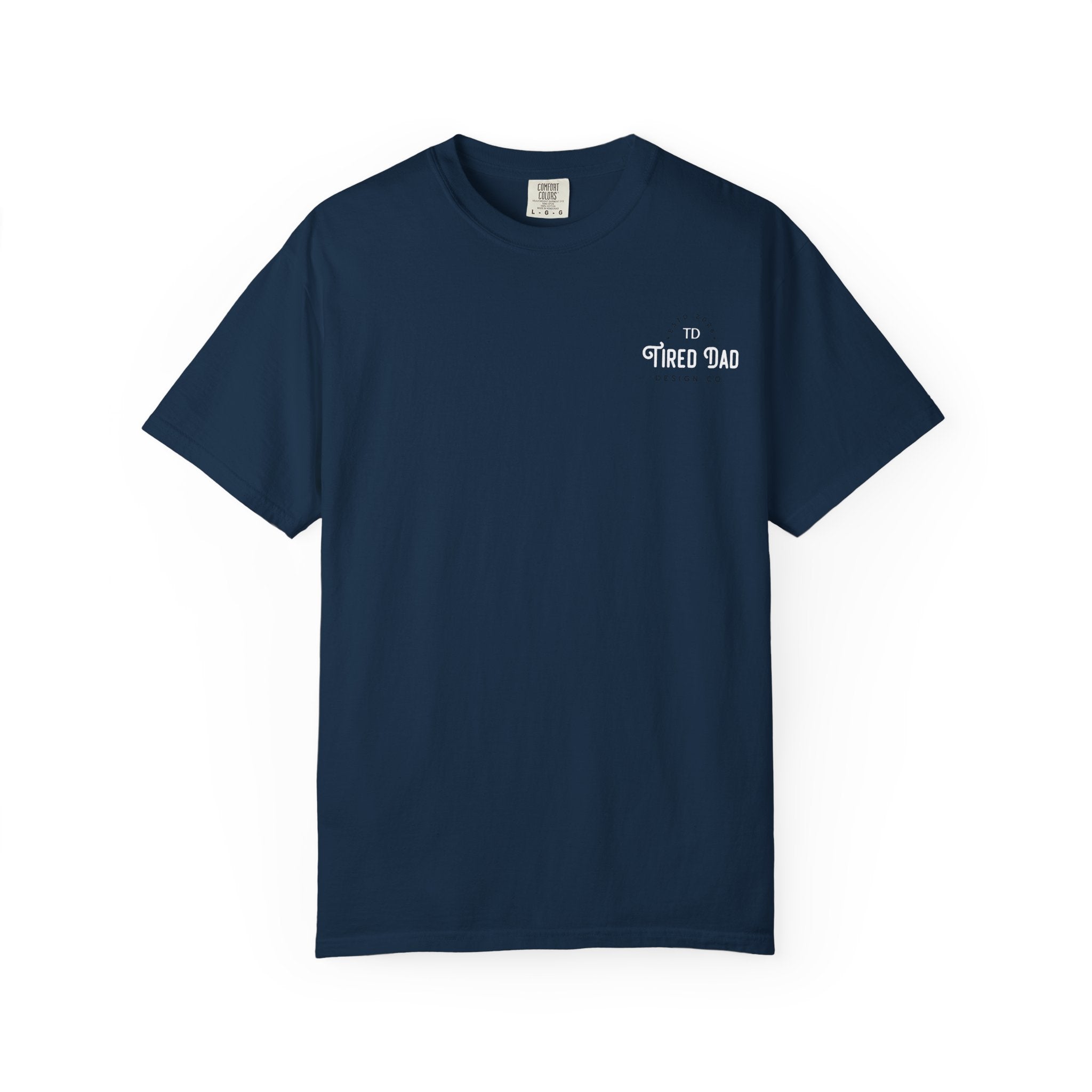 Tired Dad T-Shirt | Vintage Typography Dad Shirt Small Logo