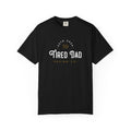 Tired Dad T-Shirt | Vintage Typography Dad Shirt